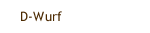 D-Wurf