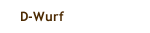 D-Wurf