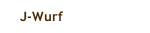 J-Wurf