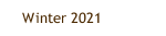 Winter 2021