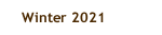 Winter 2021