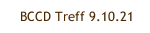BCCD Treff 9.10.21